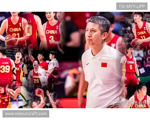 中国男篮迎来新周期改革聚焦年轻化备战国际大赛提升竞技水平引发关注